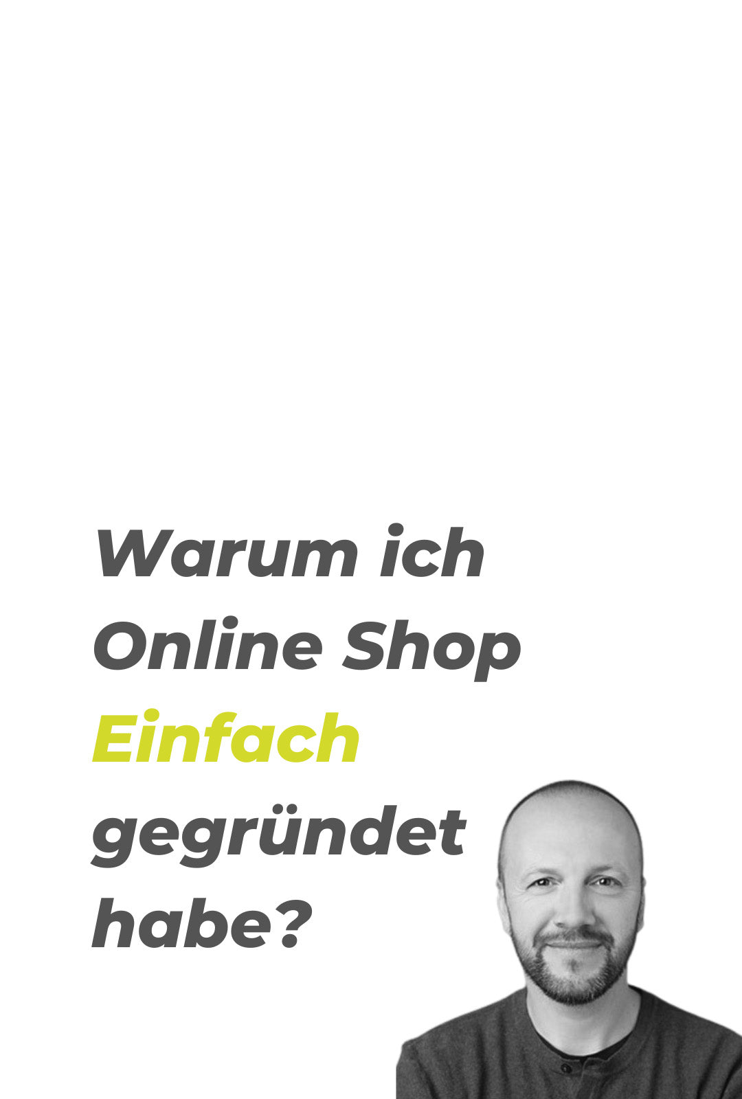 warum ich online shop einfach gegruendet habe